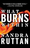 What Burns Within