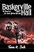 Baskerville Hall: The Journ...