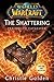 The Shattering: Prelude to Cataclysm (World of Warcraft, #8)