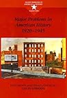Major Problems in American History, 1920-1945: Documents and Essays