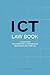 ICT Law Book: A Source Book for Information and Communication Technologies & Cyber Law in Tanzania & East African Community