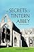 The Secrets of Tintern Abbey: A Historical Novel