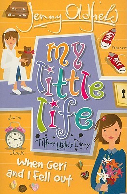 When Geri and I Fell Out (My Little Life, #3)