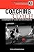 Coaching the Coach - A Complete Guide How to Coach Soccer Skills Through Drills