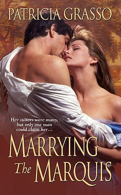 Marrying the Marquis (Flambeau Sisters, #3)(The Kazanovs, #7)