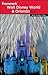 Frommer's Walt Disney World & Orlando 2010 by Laura Lea Miller
