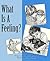What Is a Feeling? (Let's Talk about Feelings)