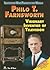 Philo T. Farnsworth: Visionary Inventor of Television (Inventors Who Changed the World)