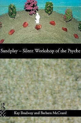 Sandplay: Silent Workshop of the Psyche