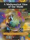 A Mathematical View of Our World A Mathematical View of Our World