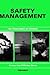 Safety Management: The Challenge of Change