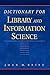 Dictionary for Library and Information Science