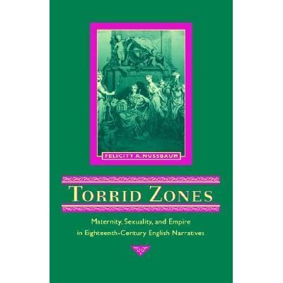 Torrid Zones: Maternity, Sexuality, and 