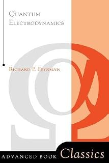 Quantum Electrodynamics (Frontiers in Physics) by Richard P. Feynman