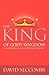 The King of God's Kingdom by David Seccombe