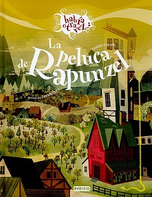 La peluca de Rapunzel (Spanish Edition)