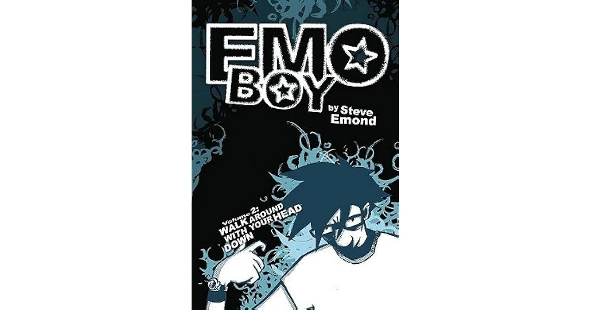 Emo Boy Volume 2 Walk Around with Your Head Down by Stephen Emond