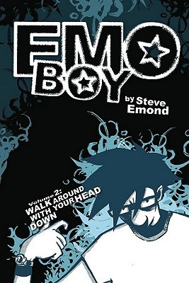 Emo Boy, Vol. 2: Walk Around with Your Head Down (Paperback)