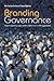 Branding Governance: A Participatory Approach to the Brand Building Process