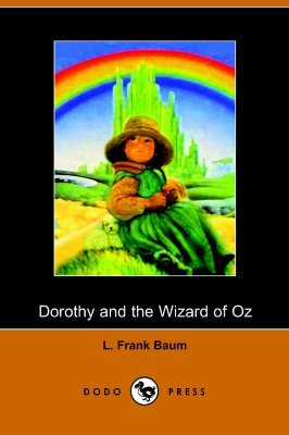 Dorothy and the Wizard of Oz