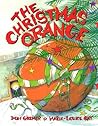 The Christmas Orange by Don Gillmor