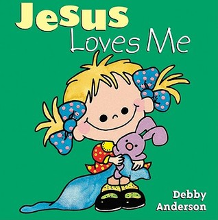 Jesus Loves Me (Cuddle and Sing Board Book)