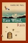 East Wind, Rain