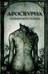 Apocrypha by Catherynne M. Valente