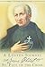 A Lenten Journey With Jesus Christ and St. Paul of the Cross: Daily Gospel Readings With Selections from the Writings of St. Paul of the Cross
