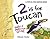 2 is for Toucan: Oodles of Doodles from 1 to 42 (A Step-By-Step Drawing Book)