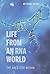 Life from an RNA World: The...