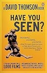 Have You Seen-- ?...