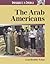 The Arab Americans (Immigrants in America)