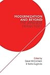 The Japanese Trajectory: Modernization and Beyond The Japanese Trajectory: Modernization and Beyond