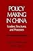 Policy Making in China