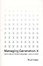 Managing Generation X by Bruce Tulgan