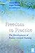 Freedom to Practise: The Development of Patient-centred Nursing
