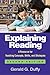 Explaining Reading: A Resource for Teaching Concepts, Skills, and Strategies (Solving Problems in the Teaching of Literacy)