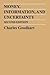 Money, Information and Uncertainty, second edition by Charles A.E. Goodhart