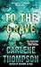 To the Grave