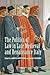 The Politics of Law in Late Medieval and Renaissance Italy (Toronto Studies in Medieval Law)