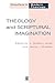 Theology and Scriptural Imagination by James Joseph Buckley