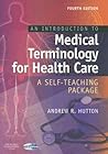 An Introduction to Medical Terminology for Health Care: An Introduction to Medical Terminology for Health Care