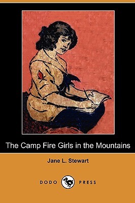 The Camp Fire Girls in the Mountains; or, Bessie King's Strange Adventure (Paperback)