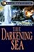 The Darkening Sea (Mariners Library Fiction Classic)