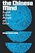 The Chinese Mind: Essentials of Chinese Philosophy and Culture