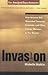 Invasion: How America Still...
