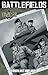 Battlefields, Volume 3: The...