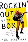 Rockin' out of the Box:Gender Maneuvering in Alternative Hard Rock