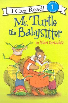 Ms. Turtle the Babysitter (I Can Read Level 1)